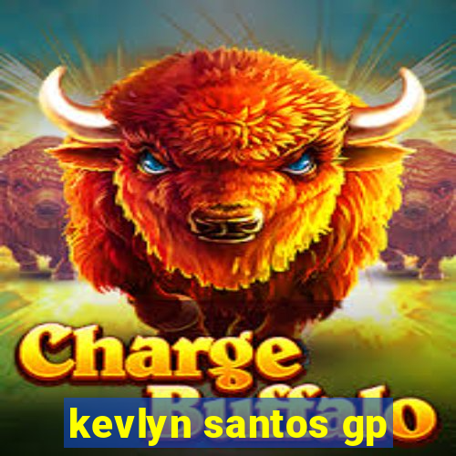 kevlyn santos gp